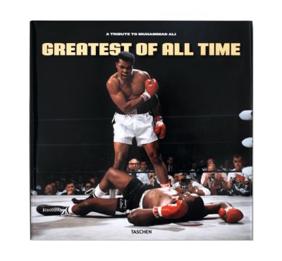 Taschen Greatest Of All Time - Muhammad Ali | Alk. 249,00 €