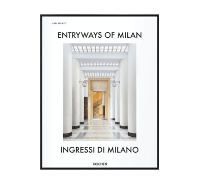 Taschen Entryways of Milan | Alk. 100,00 €
