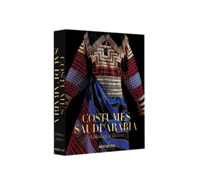 Assouline Costumes of Saudia Arabia, A Heritage of Fashion | Alk. 1 200,00 €