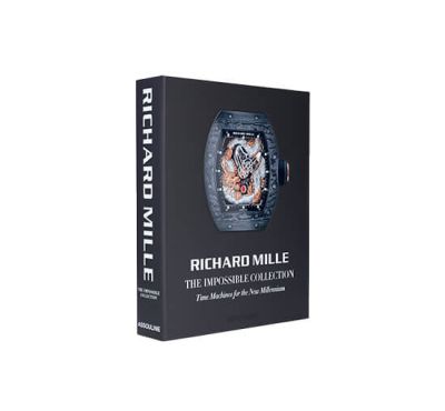 Assouline Richard Mille: The Impossible Collection, Time Machines For The New Millennium | Alk. 1 400,00 €