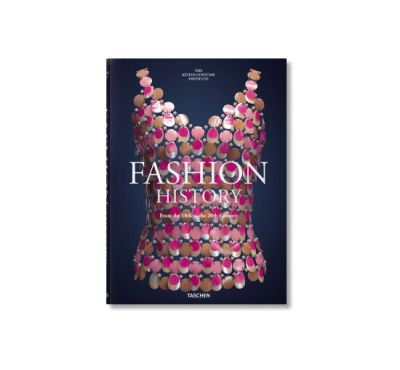 Taschen Fashion History from the 18th to the 20th Century | Alk. 150,00 €