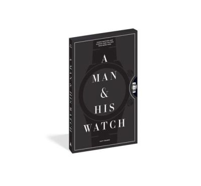 New Mags A Man and His Watch