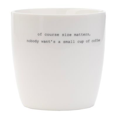 Sögne Home - Muki 45 cl Big Nobody Want a Small Cup